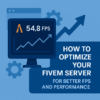 How to Optimize Your FiveM Server for Better FPS and Performance (2025 Update)